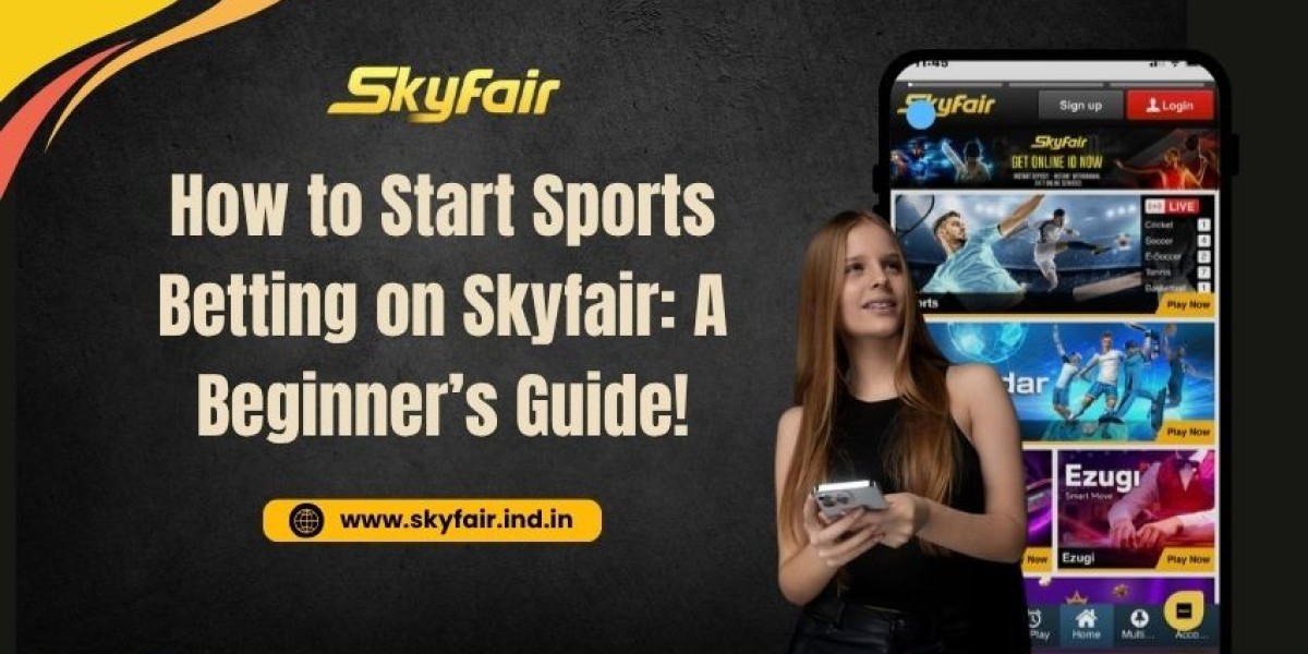 How to Start Sports Betting on Skyfair: A Beginner’s Guide May 12, 2025